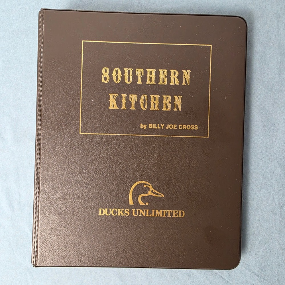 VTG Ducks Unlimited Southern Kitchen Cookbook Billy Joe Cross Game, Fowl, Fish